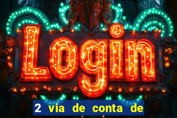 2 via de conta de luz coelba